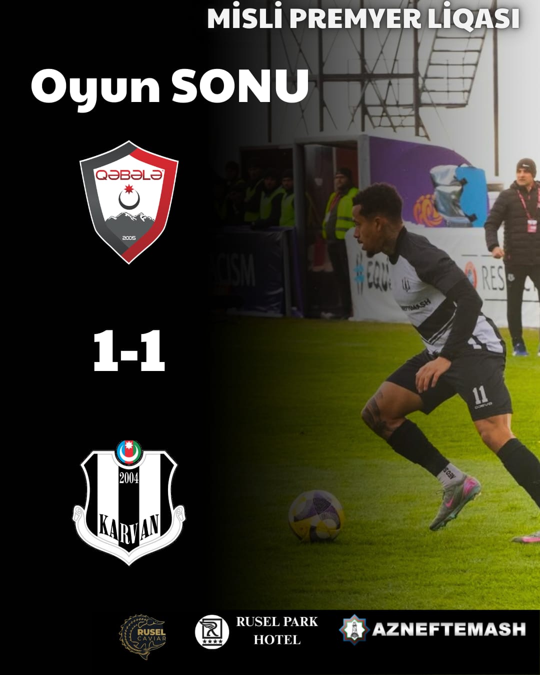 Misli Premyer Liqası: "Karvan" səfərdən bir xalla dönür